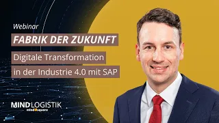 Fabrik der Zukunft: Digitale Transformation in der Industrie 4.0 mit SAP