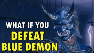 What happens if you defeat Blue Demon at the beginning of the game - Rise of the Ronin