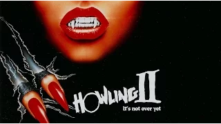 Howling 2 - The Arrow Video Story