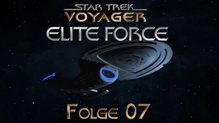 Let's Play Star Trek Voyager Elite Force (german) [HD] Folge 007 - Phaser Graffiti