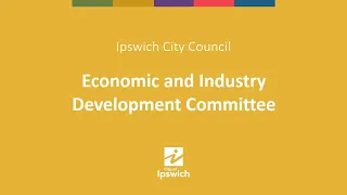 Ipswich City Council - Economic and Industry Development Committee Meeting | 12th October 2023