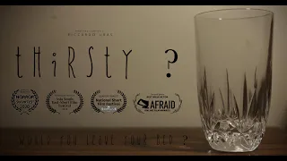 thirsty ? - Short Horror Film