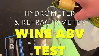 Hydrometer & refractometer ABV test validation / White wine