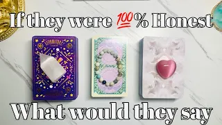 If They Were 💯% Honest with You What Would They Say?🤔🔥💕Pick a Card Love Tarot Reading