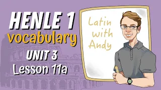 Henle Vocabulary: Lesson 11 Part 1