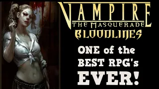 One of the BEST RPG's EVER - Vampire the Masquerade Bloodlines Review