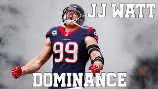 JJ Watt | Career Highlights | Dominance