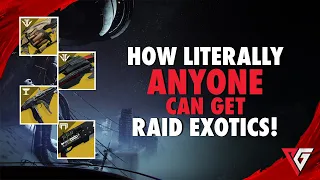 Destiny 2: How Literally ANYONE Can Get Anarchy And Other Raid Exotics 100% Solo!