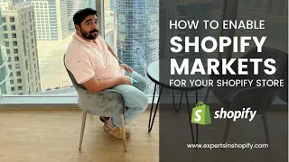 Shopify Markets Feature | How to Enable it | Shopify Experts Dubai, UAE, Saudi Arabia, Kuwait