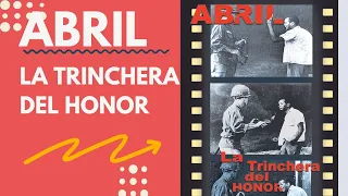 APRIL: LA TRINCHERA DEL HONOR