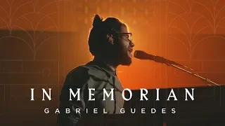 Gabriel Guedes - In Memorian (Clipe Oficial)