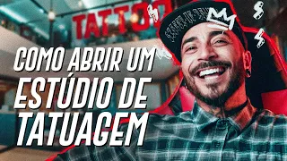 Como abrir um estúdio de tatuagem?! - Passo a passo