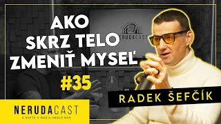 NERUDACAST 35: Radek Šefčík - Mentálny Coach II.