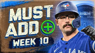 3 Must Add Players | Week 10 | Fantasy Baseball 2024