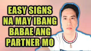 EASY WAY SIGNS na may ibang babae na ang partner mo #136