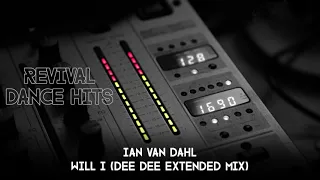 Ian Van Dahl - Will I (Dee Dee Extended Mix) [HQ]