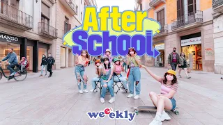 [KPOP IN PUBLIC] WEEEKLY (위클리) - AFTER SCHOOL | Dance Cover By DALLA CREW From Barcelona