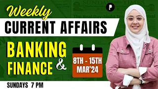 Weekly Banking Current Affairs | March 2024 Current Affairs | Week 3 | Parcham Classes