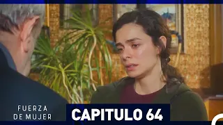 Fuerza de Mujer - Capítulo 64