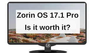 Zorin OS 17.1 Pro | Is it a Worthy Daily Driver?