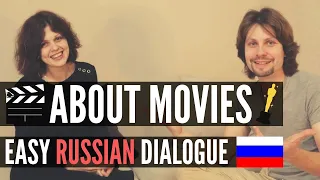 Easy Russian Dialogue  Conversation - About Movies (with subtitles)