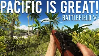 The Pacific is great! - Battlefield V