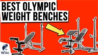 10 Best Olympic Weight Benches 2021