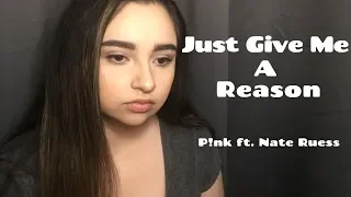 P!nk ft. Nate Ruess- Just Give Me A Reason (cover)