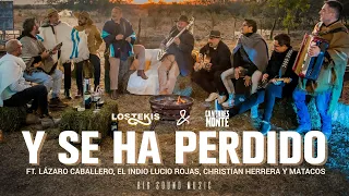 LOS TEKIS & CANTORES DEL MONTE - Y se ha perdido - [ Video Oficial ]