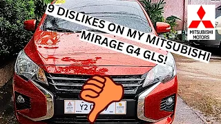 9 Dislikes on my Mitsubishi Mirage G4 2023 GLS | TAGALOG