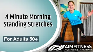 4 Minute Morning Standing Stretches | Standing Exercises for Seniors
