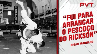 RIGAN RELEMBRA HISTÓRICA LUTA CONTRA O PRIMO RICKSON GRACIE