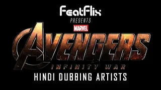 Avengers - Infinity War (2018) | Hindi Dubbing Artists | FeatFlix
