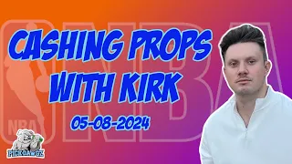 Free NBA Player Prop Predictions Today 5/8/24 NBA Picks | Cashing Props with Kirk