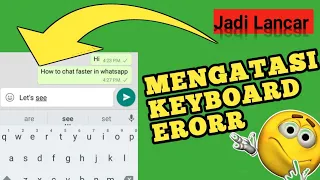 Cara Mengatasi Keyboard HP macet Dan Tidak Berfungsi