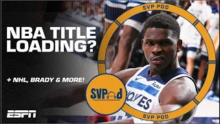 Are the Timberwolves primed to WIN a championship this year? | SVPod