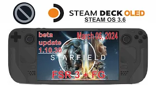 Starfield (beta update 1.10.30) on Steam Deck OLED with Steam OS 3.6