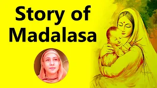 Story of  Madalasa - Pravrajika Divyanandaprana