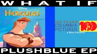 WHAT IF Hercules [1997] was by Columbia (FINAL REQUEST UNTIL MAY 11)