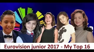 Junior Eurovision 2017 - My Final Top 16