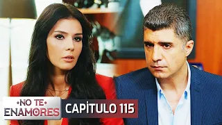 No Te Enamores Capitulo 115 (Audio Español) | Kaderimin Yazıldığı Gün