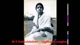M S Subbulakshmi - Bhajan - 'raghupati raaghav'