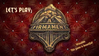 Let's Play: Firmament - From the creators of Myst and Riven - Part 1
