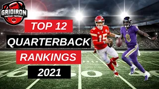 Early Top 12 Quarterback Rankings 2021 - Fantasy Football 2021