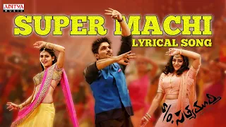 Super Machi Video Song With Lyrics - S/o Satyamurthy Songs - Allu Arjun, Samantha, DSP