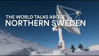 The World Talks About Northern Sweden.