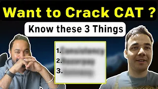 How to crack CAT | 3 Must to do things for CAT preparation | Siddhant 99.74%ile