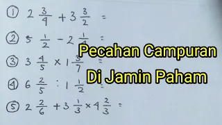 Pecahan Campuran ( penjumlahan ,pengurangan,perkalian,pembagian pecahan campuran )