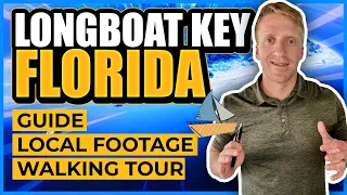 LONGBOAT KEY FLORIDA | What to Know | Beach Guide | Walking Tour |  Sarasota Florida Living