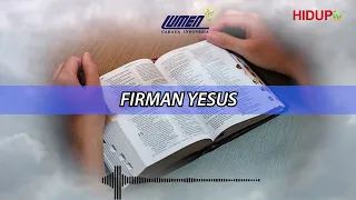 HARI KEDUA PULUH EMPAT BULAN APRIL LUMEN CAHAYA INDONESIA: "FIRMAN YESUS"